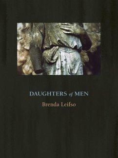 Daughters of Men (eBook, ePUB) - Leifso, Brenda