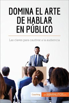 Domina el arte de hablar en público (eBook, ePUB) - 50minutos