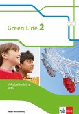 Green Line 2. Vokabeltraining aktiv, Arbeitsheft. Ausgabe Baden-Württemberg ab 2016