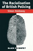 The Racialisation of British Policing