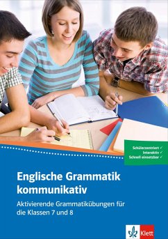 Englische Grammatik kommunikativ. Aktivierende Grammatikübungen für die Klassen 7 und 8. Buch + Online-Angebot - Banhold, Dominik