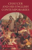 Chaucer and his English Contemporaries Chaucer and his English Contemporaries