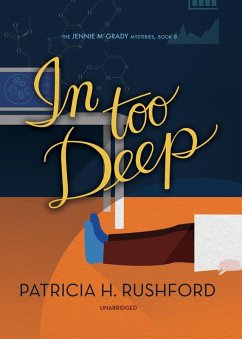 In Too Deep (eBook, ePUB) - Rushford, Patricia H.