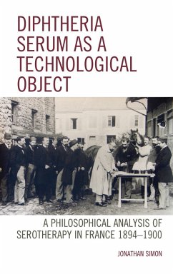 Diphtheria Serum as a Technological Object (eBook, ePUB) - Simon, Jonathan