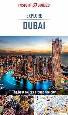 Insight Guides Explore Dubai (Travel Guide eBook) (eBook, ePUB) - Guides, Insight