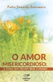 O Amor Misericordioso (eBook, ePUB)
