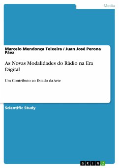 As Novas Modalidades do Rádio na Era Digital (eBook, ePUB) - Mendonça Teixeira, Marcelo; Perona Páez, Juan José
