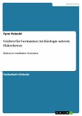 Graben für Germanien. Archäologie unterm Hakenkreuz (eBook, ePUB)