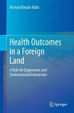 Health Outcomes in a Foreign Land