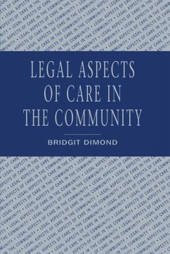 Legal aspects of care in the community - Dimond, Bridgit