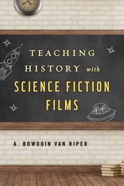 Cover Teaching History with Science Fiction Films (eBook, ePUB)