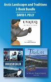 Arctic Landscapes and Traditions 3-Book Bundle (eBook, ePUB)