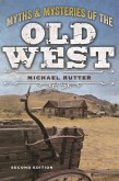Myths and Mysteries of the Old West (eBook, ePUB)