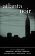 Atlanta Noir (eBook, ePUB) - Bild 1