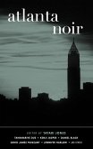Atlanta Noir (Akashic Noir) (eBook, ePUB)