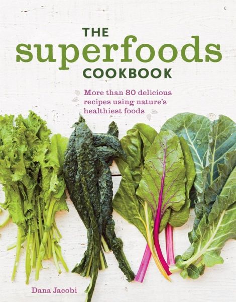 Superfoods Cookbook (eBook, ePUB) Superfoods Cookbook (eBook, ePUB)