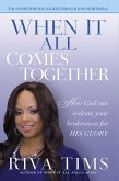 When It All Comes Together (eBook, ePUB)
