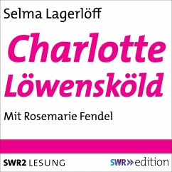 Charlotte Löwensköld (MP3-Download) - Lagerlöf, Selma
