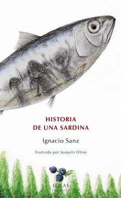 Historia de una sardina - Sanz, Ignacio