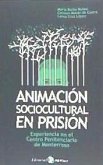 Animación sociocultural en prisión : experiencia en el Centro Penitenciario de Monterroso