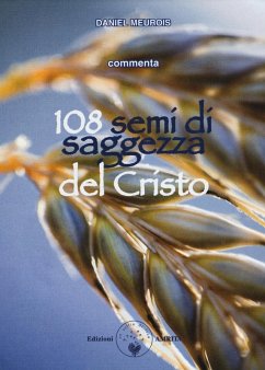 108 semi di saggezza del Cristo. Con carte - Meurois, Daniel