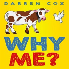 Why Me?: Help Comes when you least expect it - Cox, Darren