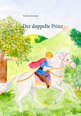 Der doppelte Prinz (eBook, ePUB)