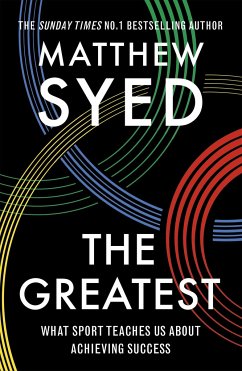 The Greatest - Syed, Matthew; Ltd, Matthew Syed Consulting