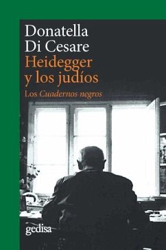 Heidegger y los judíos : los cuadernos negros - Di Cesare, Donatella