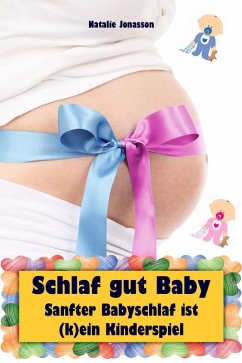 Schlaf gut Baby (eBook, ePUB)