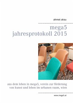 mega5 Jahresprotokoll 2015 (eBook, ePUB)