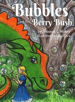 Bubbles and the Berry Bush - Mokry, Shannon L.