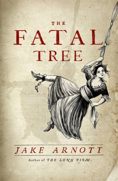 The Fatal Tree - Arnott, Jake