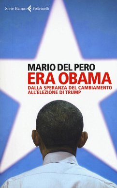Cover Era Obama. Dalla speranza del cambiamento all'elezione di Trump