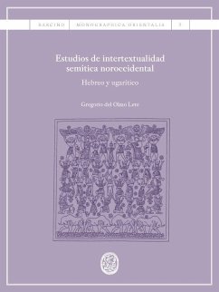 Estudios de intertextualidad semítica noroccidental : hebreo y ugarítico - Olmo Lete, G. Del
