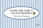 Komm, wir fahr`n nach Schweden! - Geschenkbüchlein (eBook, ePUB)