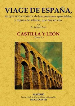 Viage de España X : Castilla y León - Ponz, Antonio