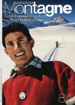 La traversata delle Alpi con Walter Bonatti La traversata delle Alpi con Walter Bonatti