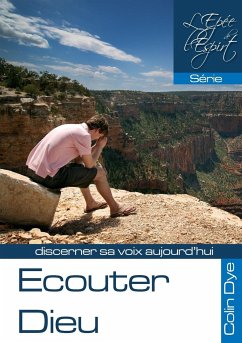 Ecouter Dieu - Dye, Colin