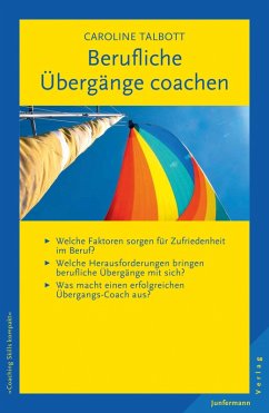 Berufliche Übergänge coachen (eBook, PDF) - Talbott, Caroline