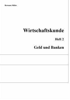 Wirtschaftskunde (eBook, ePUB) - Müller, Hermann
