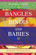 Bangles Bindis and Babies - Bild 1
