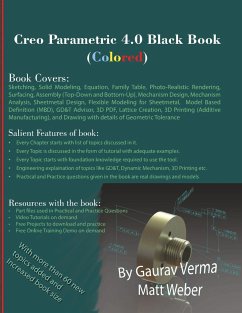 Creo Parametric 4.0 Black Book (Colored) - Verma, Gaurav; Weber, Matt