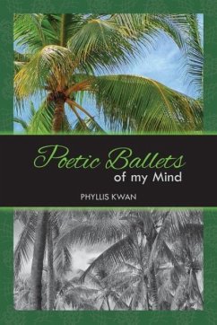 Poetic Ballets of My Mind - Kwan, Phyllis