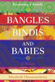 Bangles, Bindis, and Babies