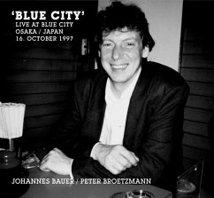 Blue City - Brötzmann,Peter & Bauer,Johannes