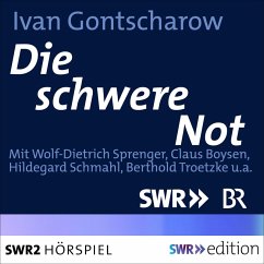 Die schwere Not (MP3-Download) - Gontscharow, Iwan