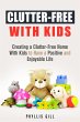 Clutter-Free With Kids: Creating a... - Bild 1