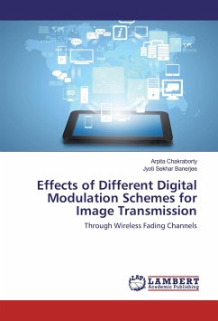 Effects of Different Digital Modulation Schemes for Image Transmission - Chakraborty, Arpita;Banerjee, Jyoti Sekhar