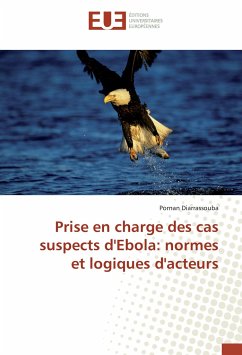 Prise en charge des cas suspects d'Ebola: normes et logiques d'acteurs - Diarrassouba, Pornan